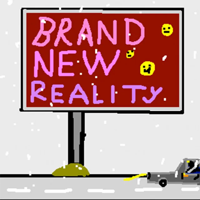 Brand New Reality