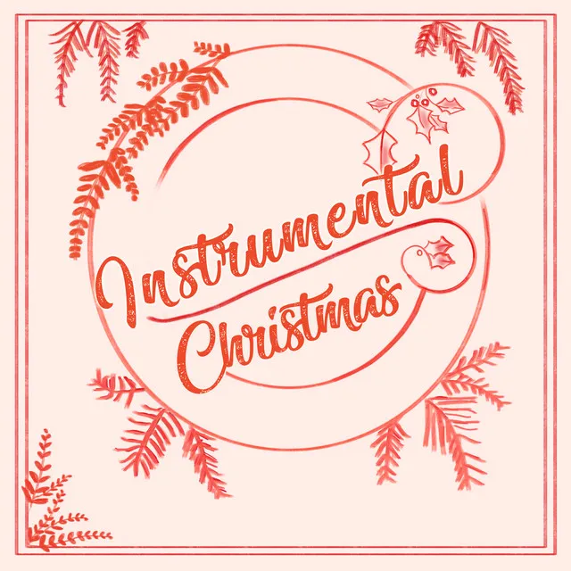 Have Yourself a Merry Little Christmas Instrumental