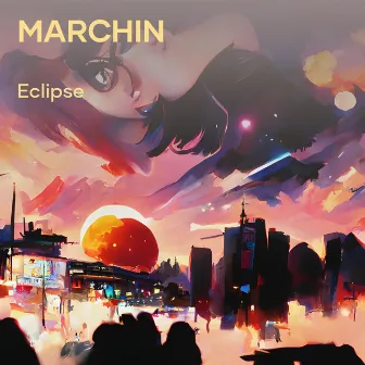 Marchin by Eclipse