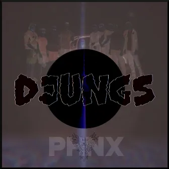 Djungs by Phœnix