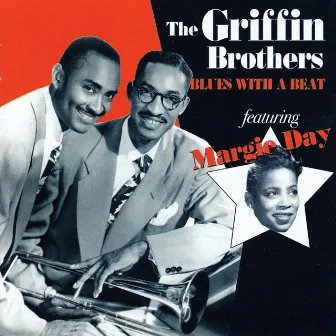 Blues With A Beat by The Griffin Brothers