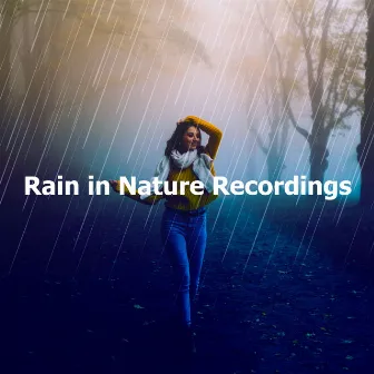 Rain in Nature Recordings by The Puddle Recordings Project