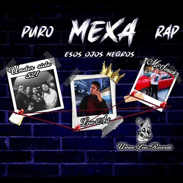 Puro Mexa Rap ''Esos Ojos Negros