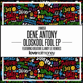 Oldskool Fool EP by Dene Antony