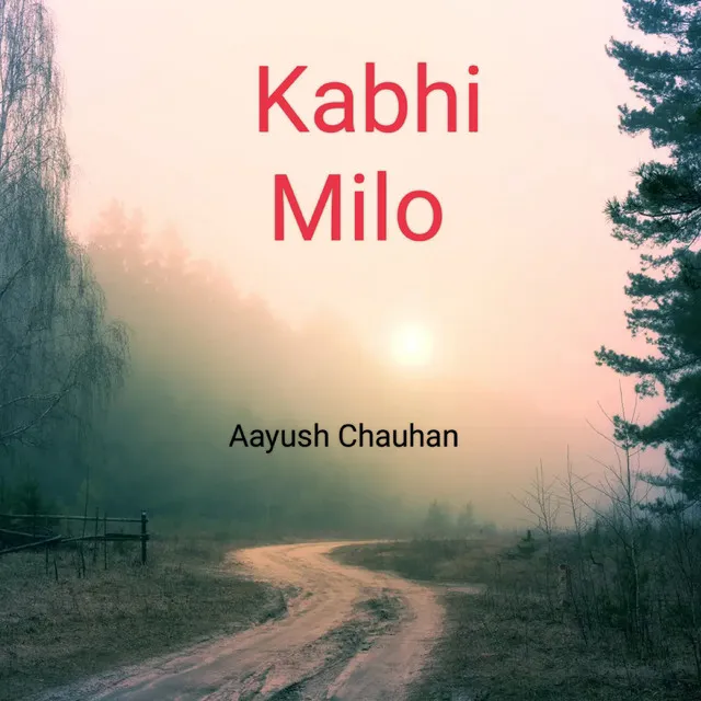 Kabhi Milo