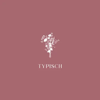 TYPISCH by KAOS