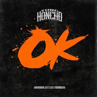 OK by Yung Honcho