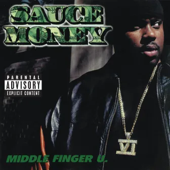 Middle Finger U. by Sauce Money