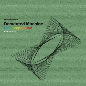 Brionvega Trax (EP Series Pt. 2) by Demented Machine