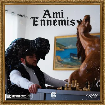 Ami Ennemis by Miklo