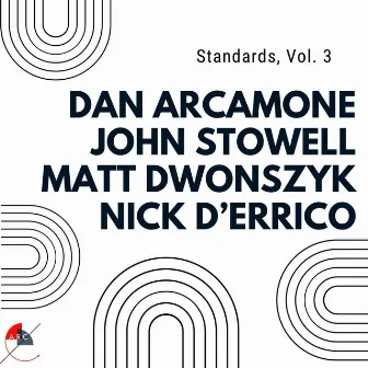 Standards, Vol. 3 by Dan Arcamone