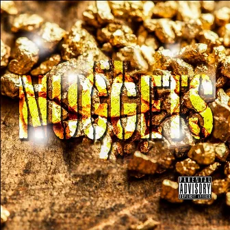 Nuggets by Jag Money