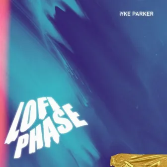 Lofi Phase by Iyke Parker