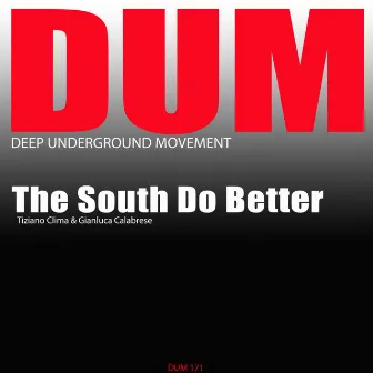 The South Do Better by Tiziano Clima