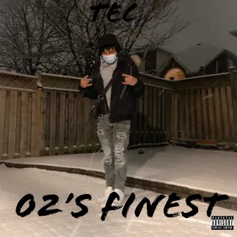 02’s Finest by Tec