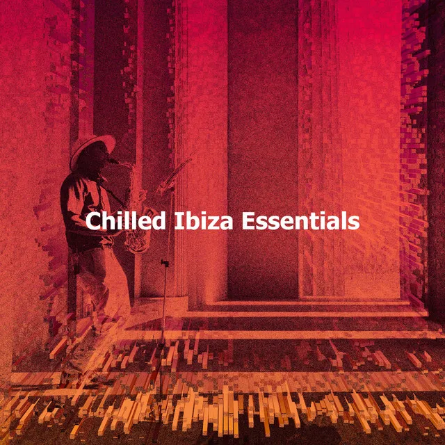 Chilled Ibiza Essentials