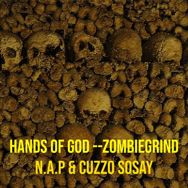 Hands of God --Zombiegrind