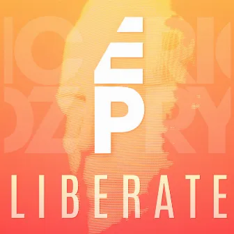 Liberate by Eric Prydz