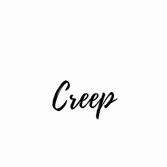 Creep by Rixhy