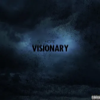 Visionary by Hope