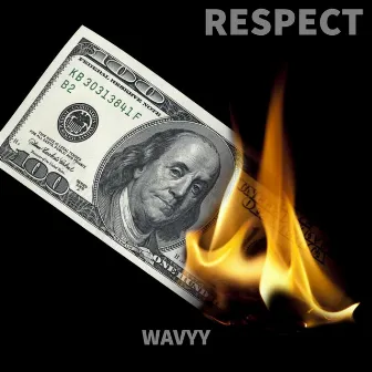 Respect by Wavy