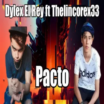 Pacto by Dylex el rey