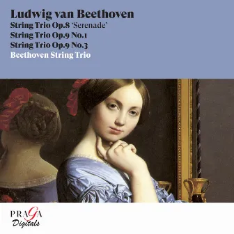 Ludwig van Beethoven: String Trios Op. 8, Op. 9 No. 1 & Op. 9 No. 3 by Beethoven String Trio