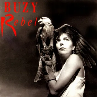 Rebel by Buzy