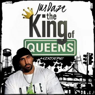 The King of Queens (Mixtape) by Jus Daze