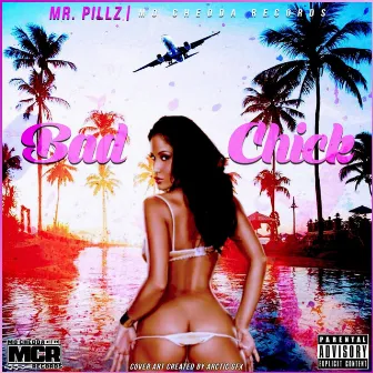 Bad Chick by Mr.Pillz