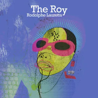 The Roy: For Roy Hargrove by Rodolphe Lauretta