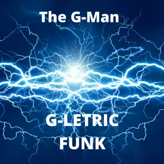 G-lectric Funk by The G-Man