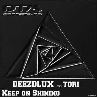 Keep On Shining by DEEZDLUX