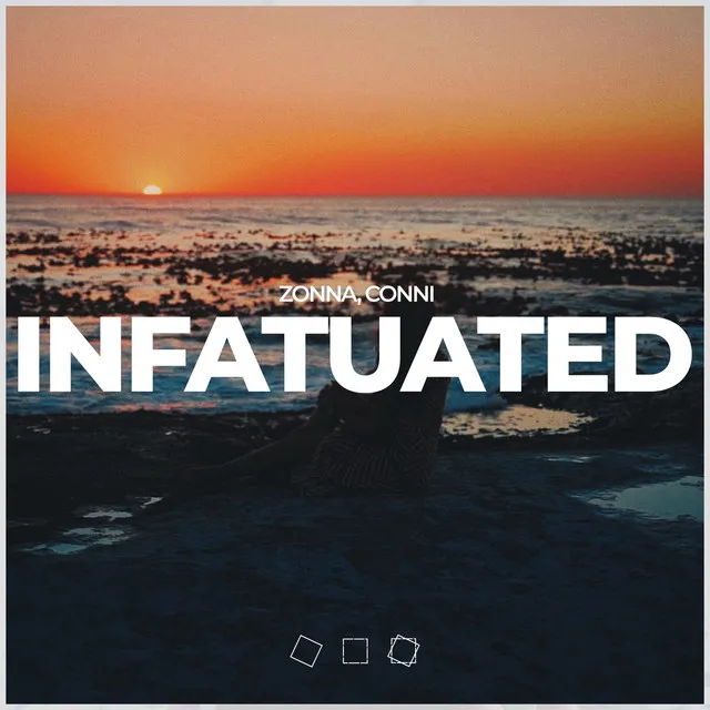 Infatuated