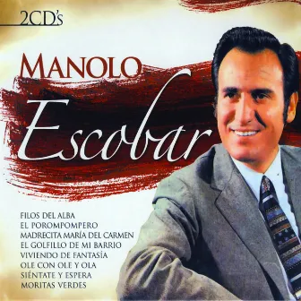 Los Grandes Éxitos de Manolo Escobar (The Best of Manolo Escobar) by Manolo Escobar