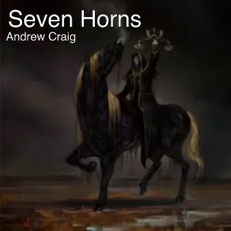 Seven Horns by Andrew Craig