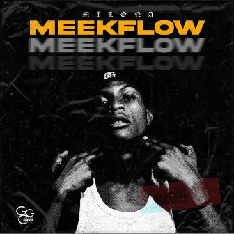 Meek Flow by Milona