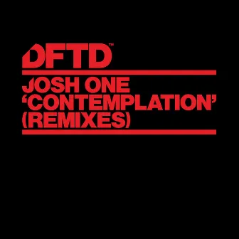 Contemplation (Remixes) by Josh One