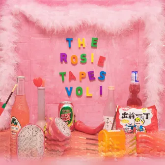 The Rosie Tapes, Vol. 1 by rosegoldltd