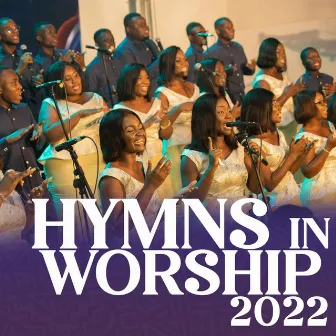 Hymns In Worship 2022 by One Voice Choir Ghana