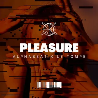 Pleasure by Le Tompe