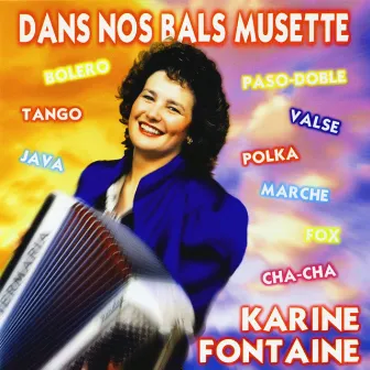 Dans Nos Bals Musette by Karine Fontaine