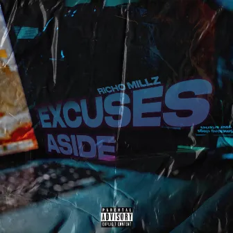 Excuses Aside by Richo Millz