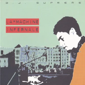 La machine infernale by DJ Supreme