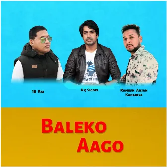 Baleko Aago by Raj Sigdel