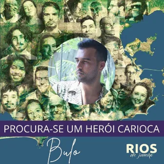 Herói Carioca (Rios de Janeiro) by Bulo 