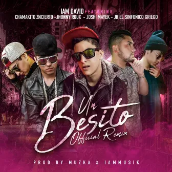 Un besito (Remix) by IamDavidChile