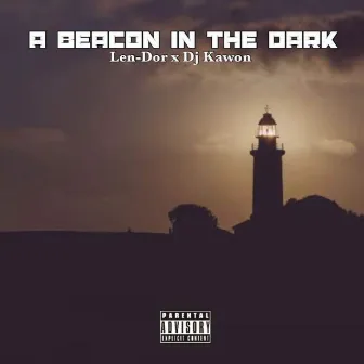 A Beacon In The Dark by DJ Kawon