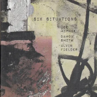 Six Situations by Alvin Fielder