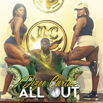 All Out by Dizee Carta